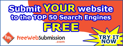 Submit Your Site to the Top 50 Search Engines for Free!