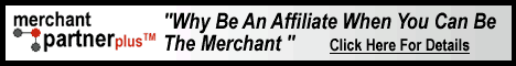 Merchant Partner Plus - The Next 
Step In Affiliate Marketing