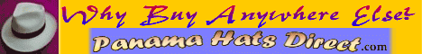 Why Buy Anywhere Else - PanamaHatsDirect!