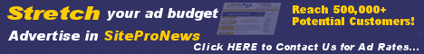Stretch Your Ad Budget - Advertise in SiteProNews