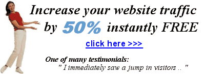 INCREASE YOUR TRAFFIC BY 50% INSTANTLY FREE!