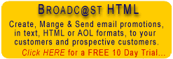 Broadc@st - A BreakThrough Email Marketing Tool!