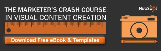 The Marketer's Crash Course in Visual Content Creation