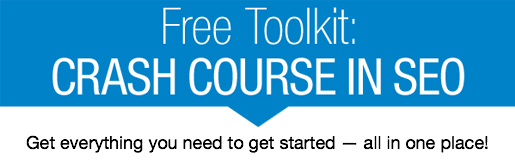 Toolkit: Crash Course in SEO