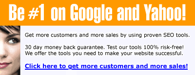 Be Number One on Google and Yahoo with Proven Tools!