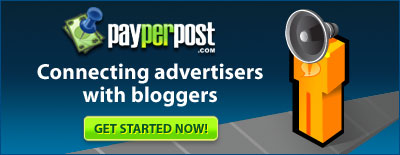 PayPerPost - Connecting Advertisers with Bloggers!