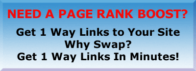 Need a Page Rank Boost? Get One Way Links in Minutes!